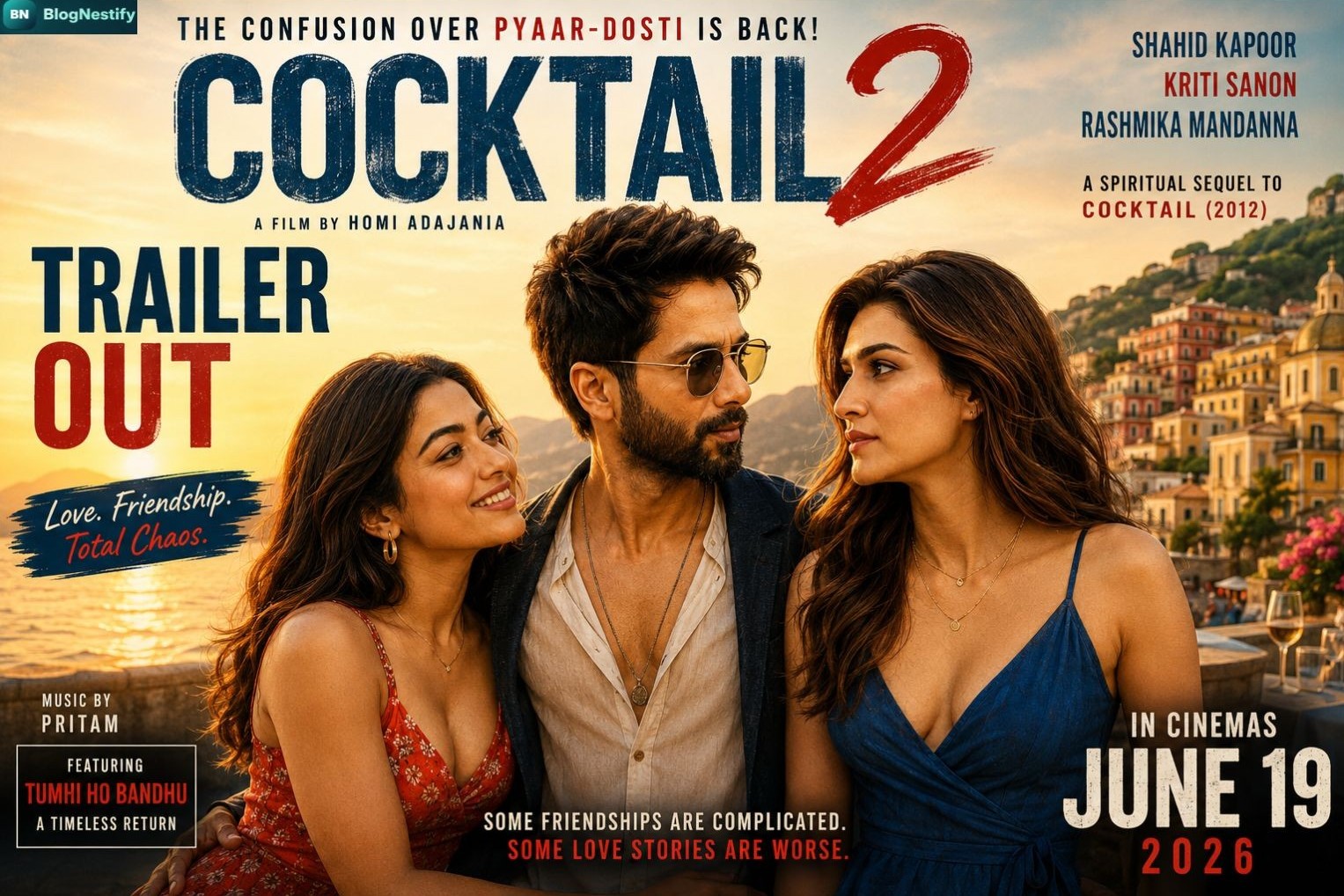 Cocktail 2 Trailer Out: Shahid, Kriti & Rashmika's Confusion Over Pyaar-Dosti Is Exactly as Messy as You Hoped